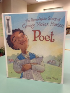 Poet: The Remarkable Story of George Moses Horton by Dan Tate